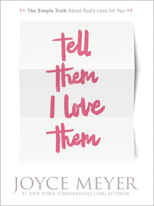 Title details for Tell Them I Love Them by Joyce Meyer - Available